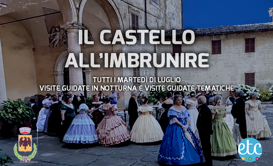 IL CASTELLO ALL'IMBRUNIRE: tutti i martedì di luglio